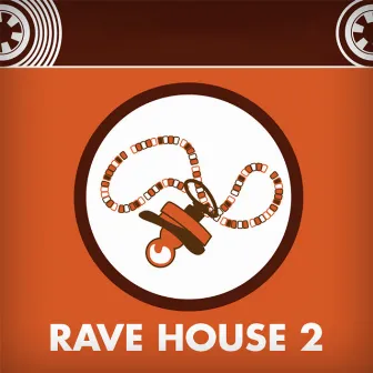 Rave House 2 by Bleeding Fingers