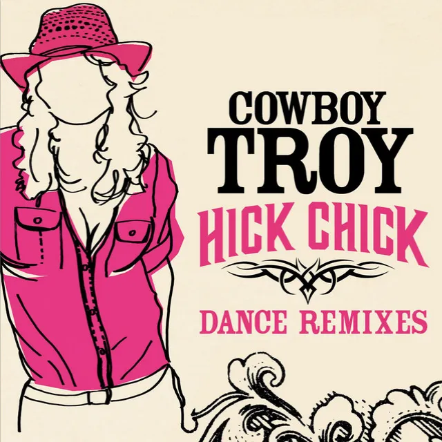 Hick Chick - Extended Dance Mix