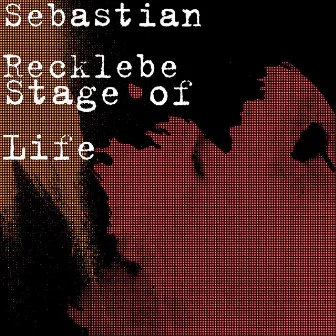 Stage of Life by Sebastian Recklebe