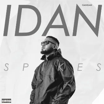 Idan by SPIKES