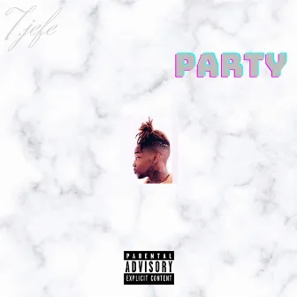 PARTY by T.Jefe