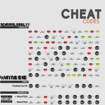 Cheat Codes by Scammlikeelyy