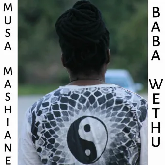 Baba Wethu by Musa Mashiane