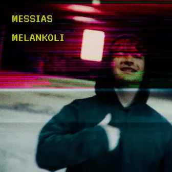 Melankoli by Messias