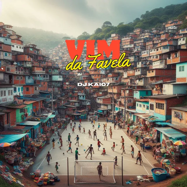 Vim da Favela