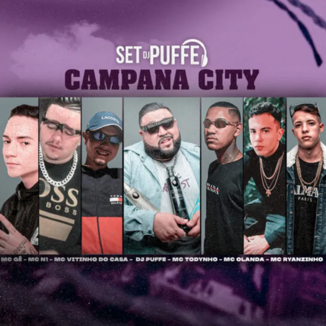 Set Dj Puffe - Campana City (feat. Mc Olanda, MC Ryanzinho, MC Todynho & MC Vitinho Do Casa)