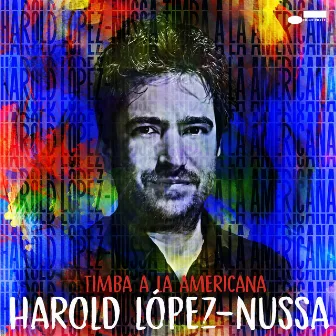 Timba a la Americana by Harold López-Nussa