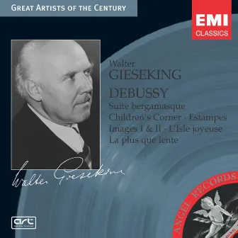 Debussy:Piano Works by Walter Gieseking