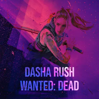 Wanted Dead by Dasha Rush