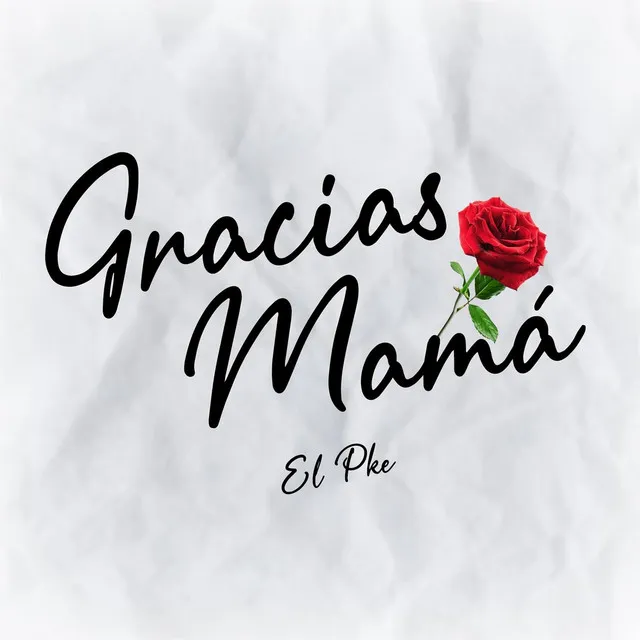 Gracias Mamá