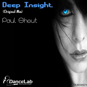 Deep Insight by Paul Shout