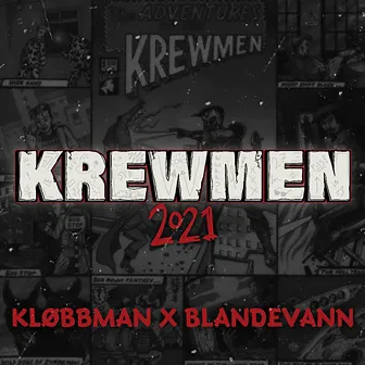 Krewmen 2021 by Blandevann