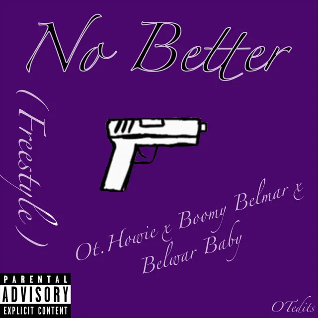 No Better (Freestyle)