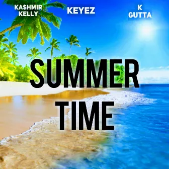 Summer Time by Keyez