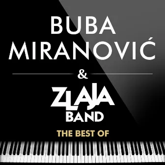 The Best Of by Buba Miranovic