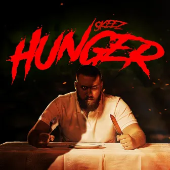 Hunger by Skeez