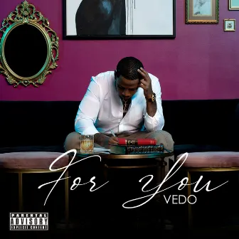 For You by Vedo