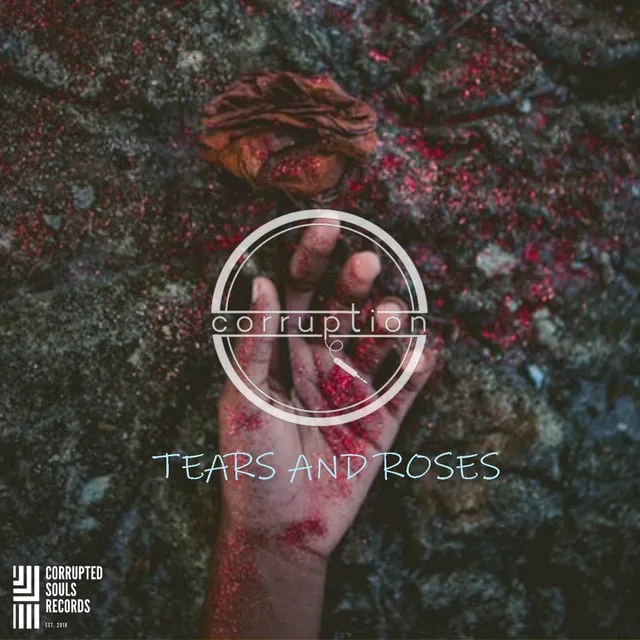 Tears And Roses