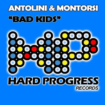 Bad Kids by Antolini