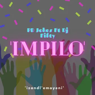 Impilo by PD Jokes