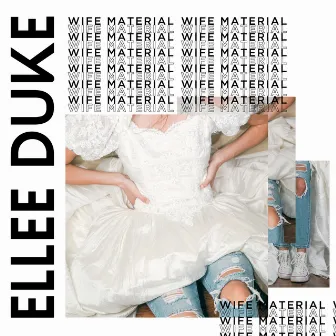 Wife Material by Ellee Duke