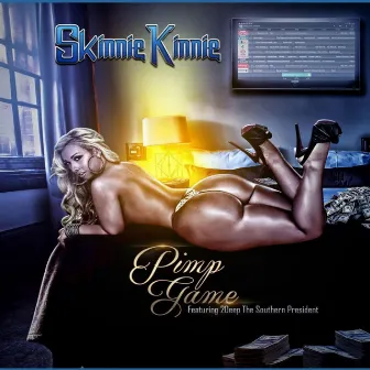 Pimp Game by Skinnie Kinnie