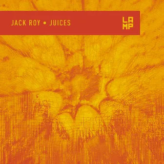 Juices by Jack Roy