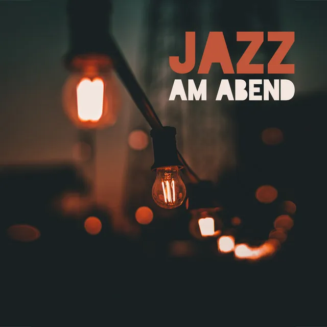 Jazz am Abend