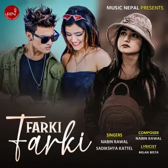 Farki Farki by Nabin Rawal