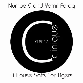 A House Safe for Tigers by Number9