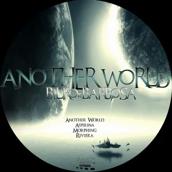 Another World EP by Bilro and Barbosa