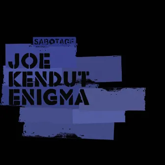 Enigma by Joe Kendut