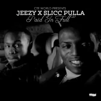 Paid in Full by Slicc Pulla