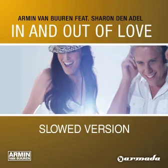 In And Out Of Love (Slowed Version) by Sharon Den Adel