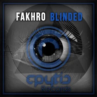 Blinded by FAKHRO