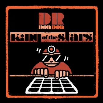 King of the Stars by Dr Don Don