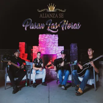 Pasan Las Horas by Alianza SE