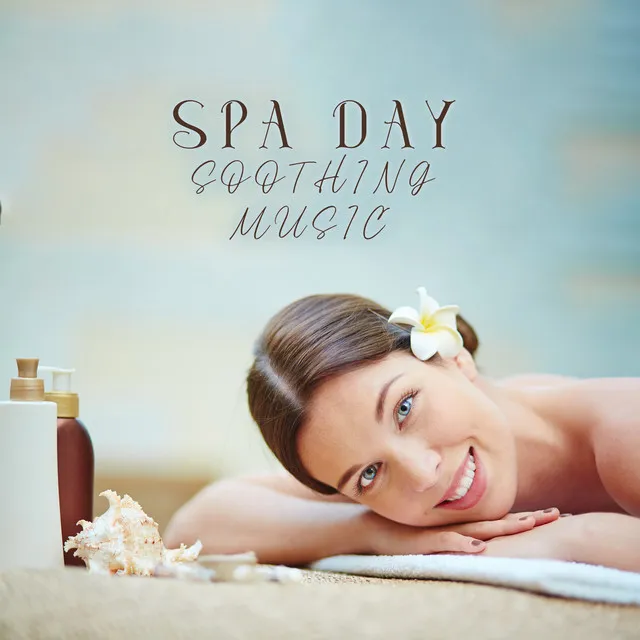 Spa Day: Soothing Music with Sounds of Nature