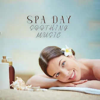 Spa Day: Soothing Music with Sounds of Nature by Nature Tribe