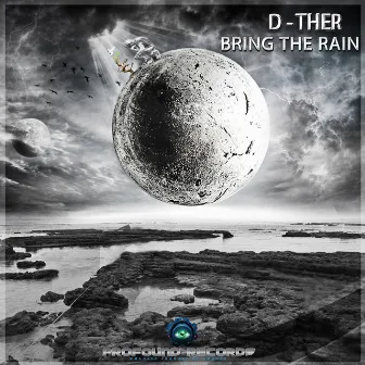 Bring the Rain by D-ther