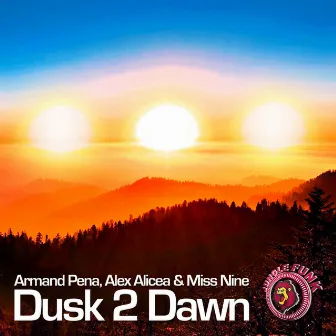 Dusk 2 Dawn by Alex Alicea