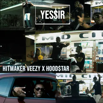 Yessir by HitMaker Veezy