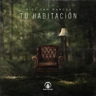 Tu Habitación by Miel San Marcos