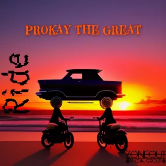 Ride by ProKay The Great