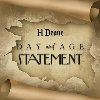 Day and Age Statement by H Deane