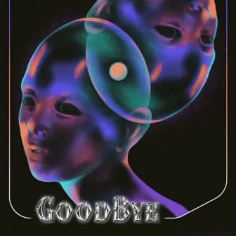 Goodbye by Kidd Leu