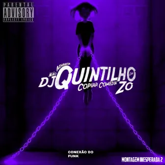 Montagem Inesperada 2 by DJ Quintilho Da ZO