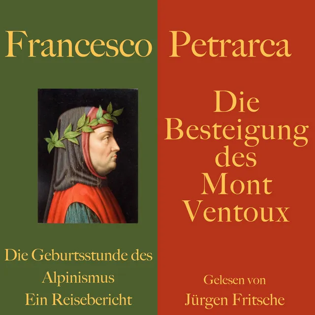 Kapitel 2.3 & Kapitel 3.1 - Francesco Petrarca: Die Besteigung des Mont Ventoux