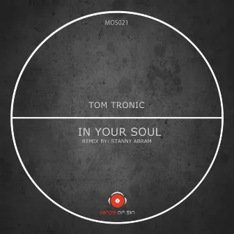 In Your Soul by Tom Tronic