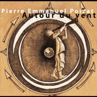 Autour du vent by Pierre Emmanuel Poizat